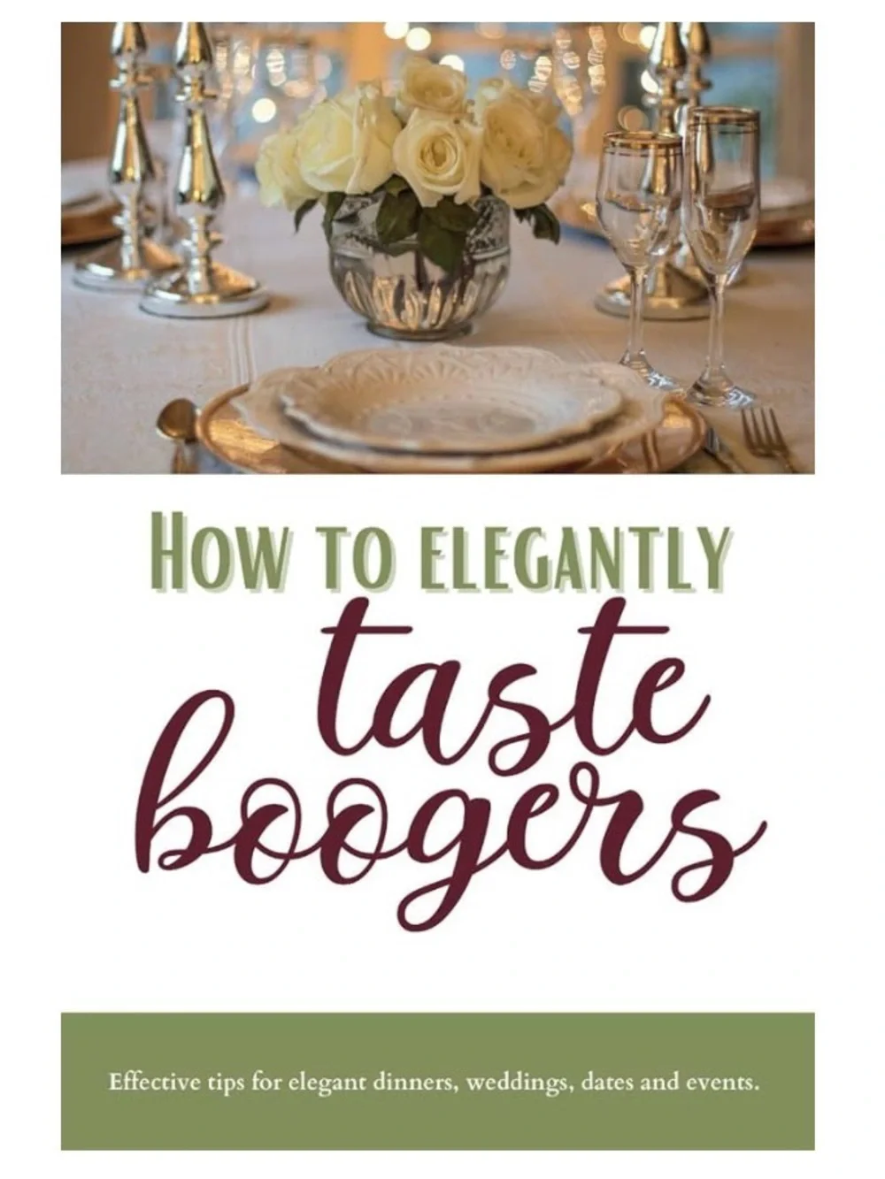 “How To ELEGANTLY Taste Boogers” - Blank Novelty Notebook
